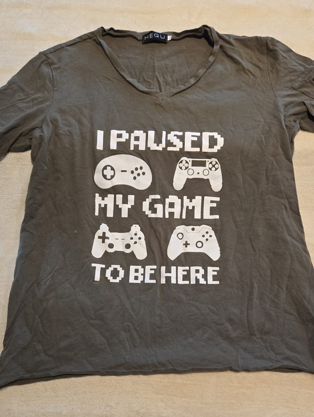 Men's V-neck T-shirt. "I Paused My Game To Be Here"